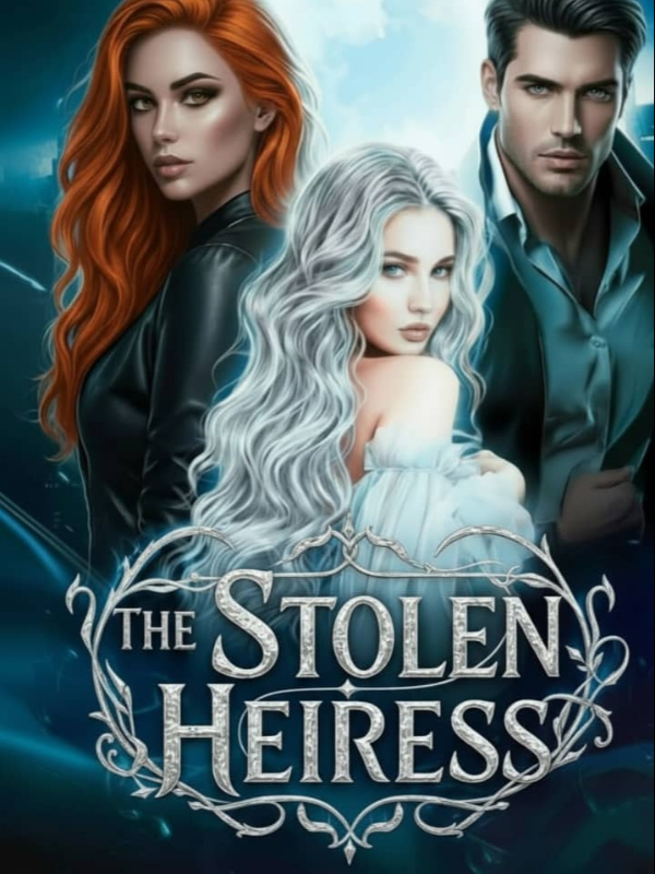 Read The Stolen Heiress: Claimed by her Father's Ruthless Enemy.