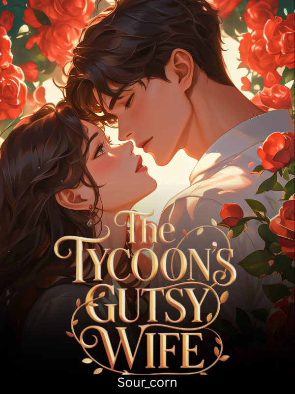 Read The Tycoon's Gutsy Wife