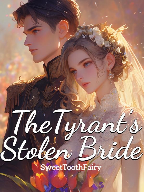 Read The Tyrant's Stolen Bride