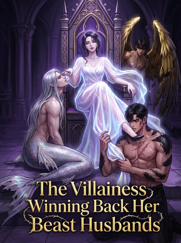 Read The Villainess Winning Back Her Beast Husbands