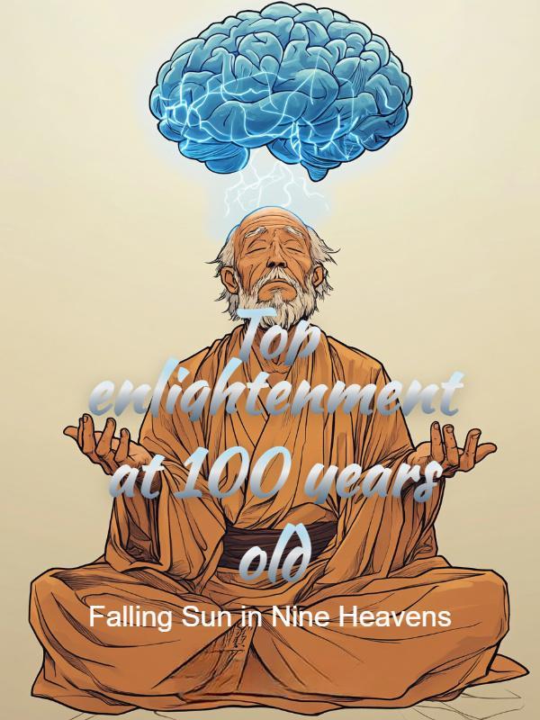 Read Top enlightenment at 100 years old