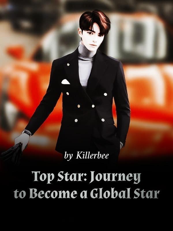 Read Top Star: Journey to Become a Global Star