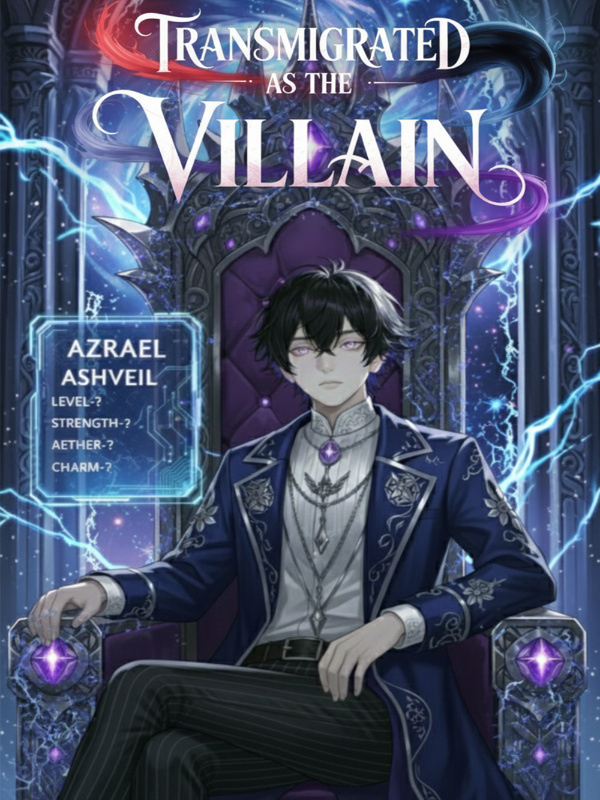 Read Transmigrated as the Villain Between the Heroine and the Villainess