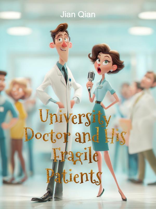 Read University Doctor and His Fragile Patients