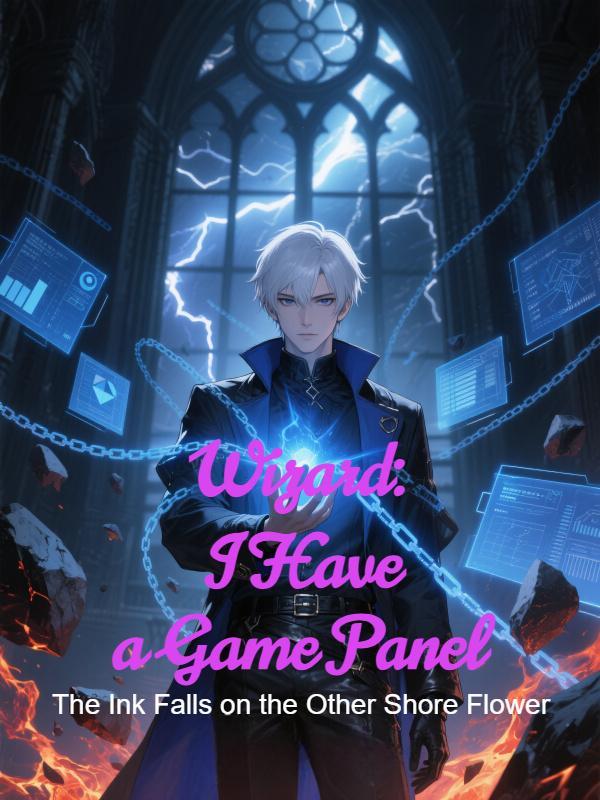 Read Wizard: I Have a Game Panel