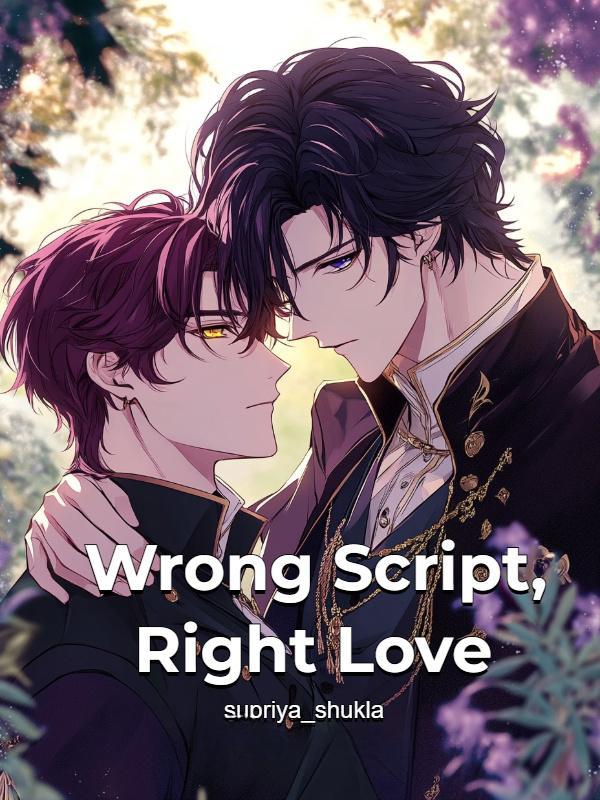 Read Wrong Script, Right Love