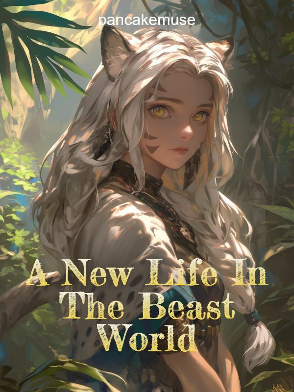 A New Life In The Beast World