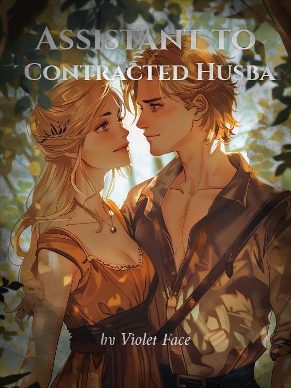 Assistant to My Contracted Husband