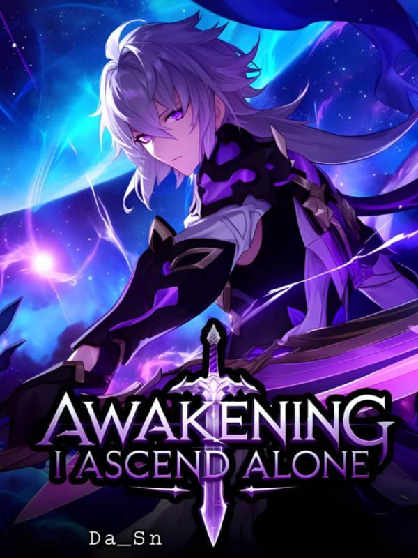 Awakening: I Ascend Alone