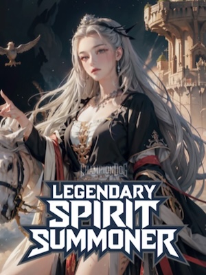 Awakening: I Became a Legendary Spirit Summoner