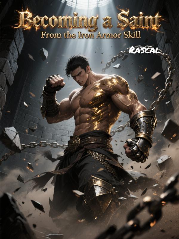 Becoming a Saint From the Iron Armor Skill