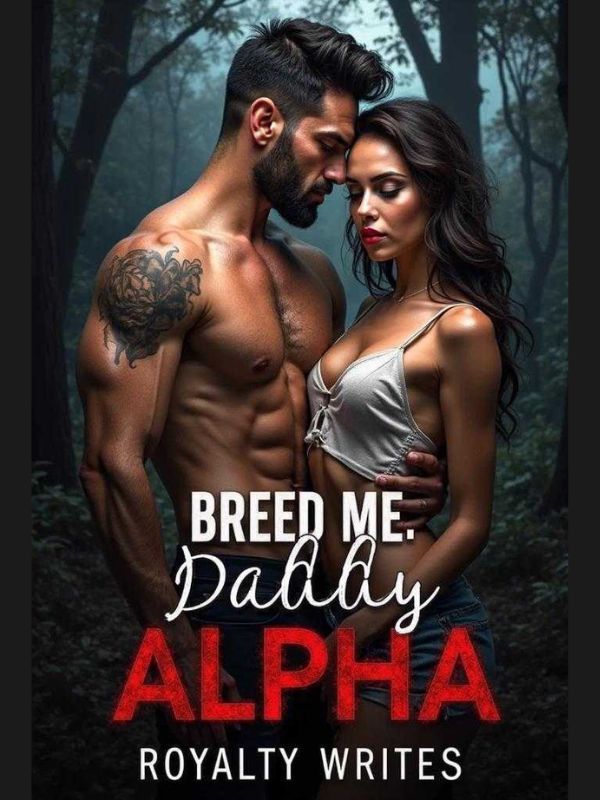 Breed Me, Daddy Alpha