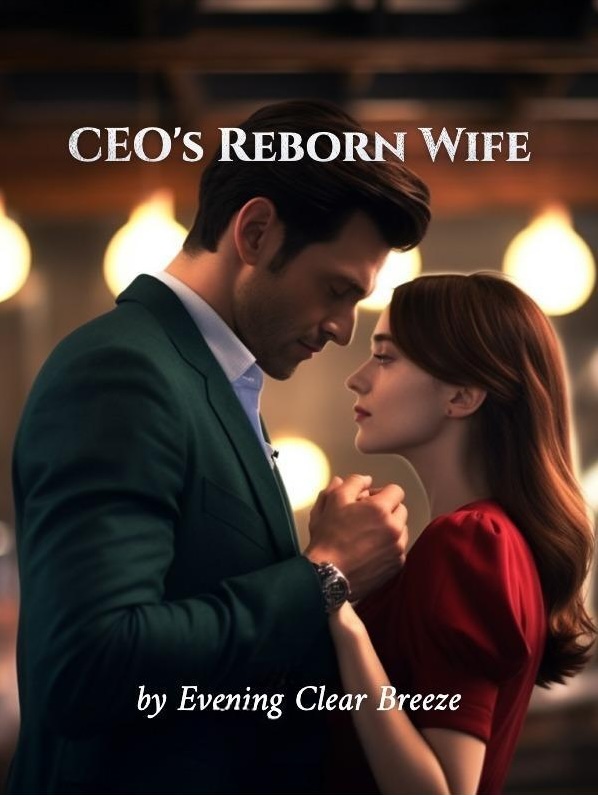 CEO's Reborn Wife