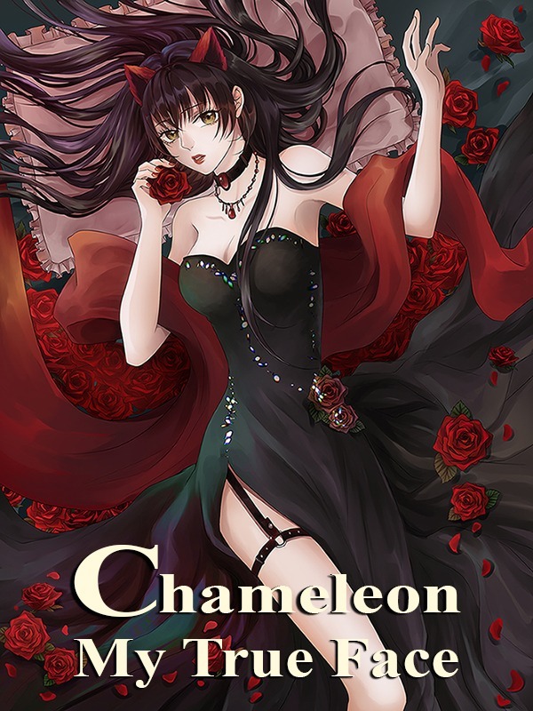 Chameleon: My True Face