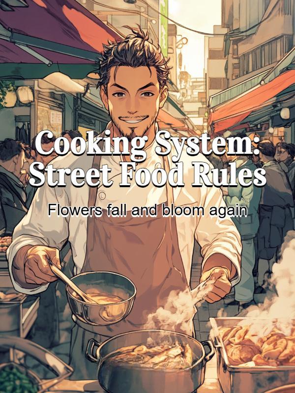 Cooking System: Street Food Rules