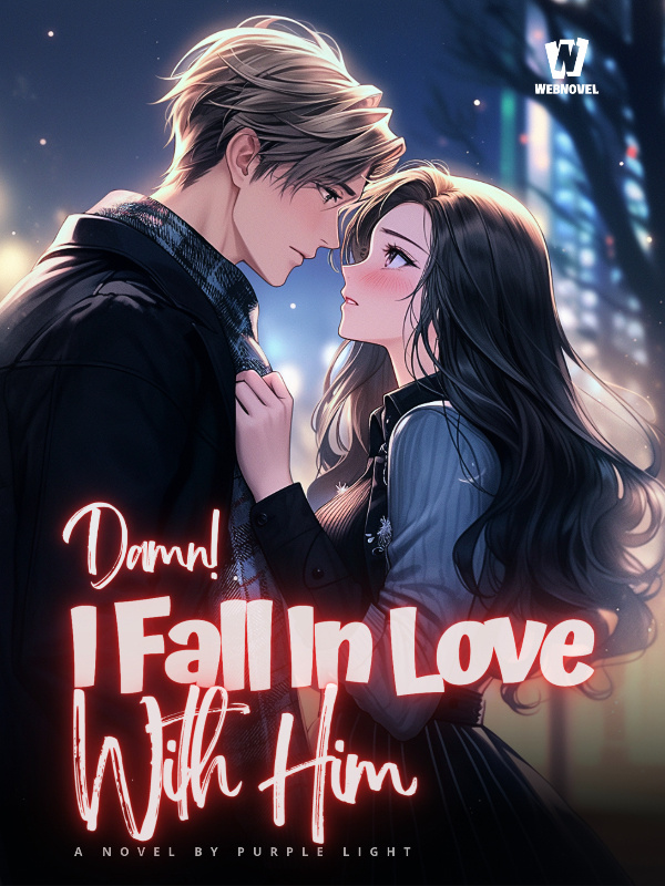 Damn! I Fall in Love With Him