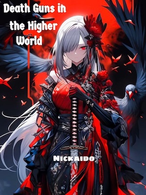 Death Guns in the Higher World