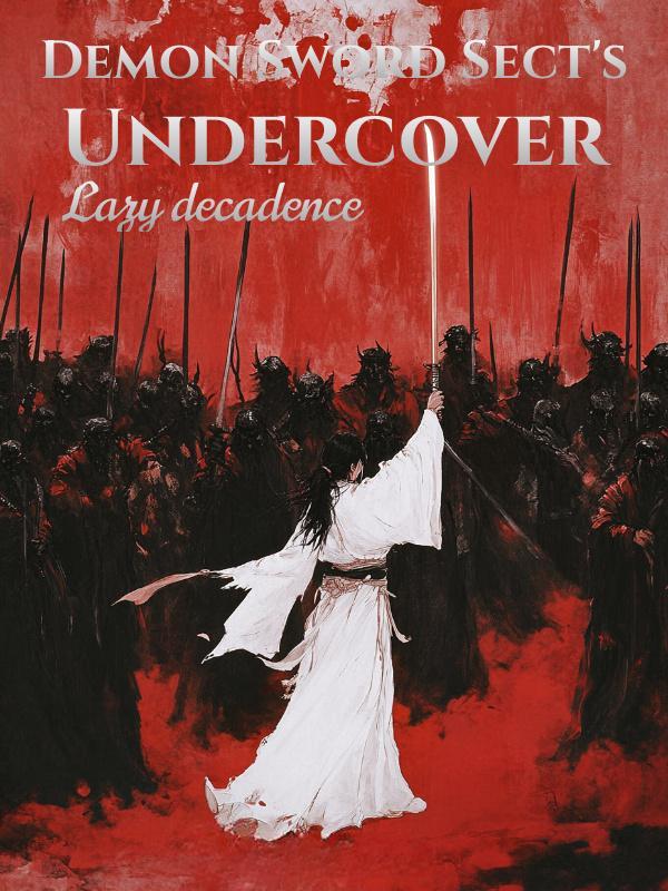 Demon Sword Sect's Undercover
