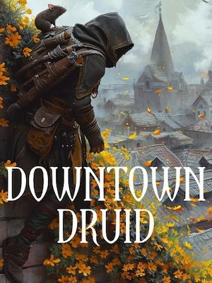 Downtown Druid