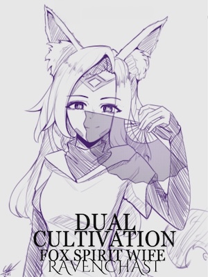 Dual Cultivation: Fox Spirit Wife