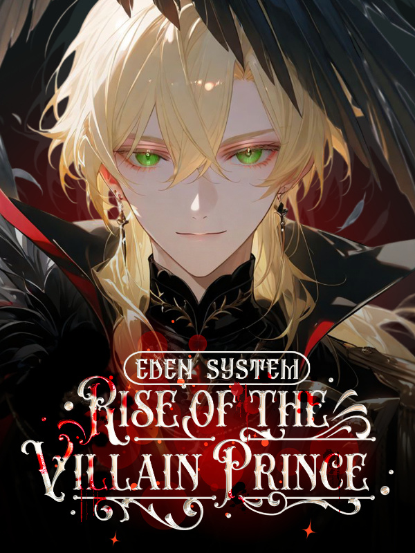 Eden System - Rise of the Villain Prince