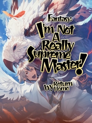 Fantasy: I'm Really Not A Supreme Master!