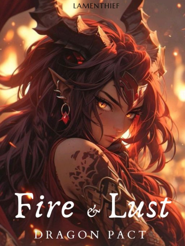 Fire and Lust: Dragon Pact