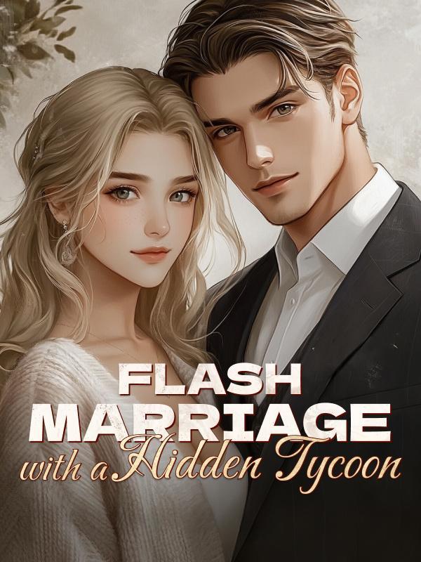 Flash Marriage with A Hidden Tycoon