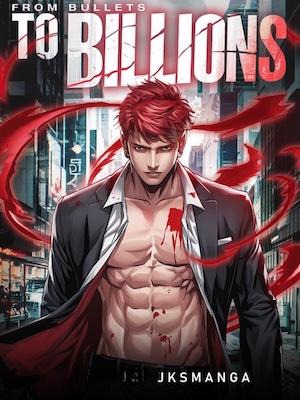 From Bullets To Billions