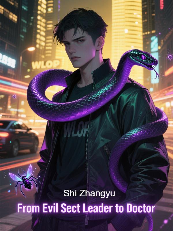 From Evil Sect Leader to Doctor