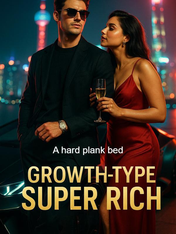 Growth-type Super Rich