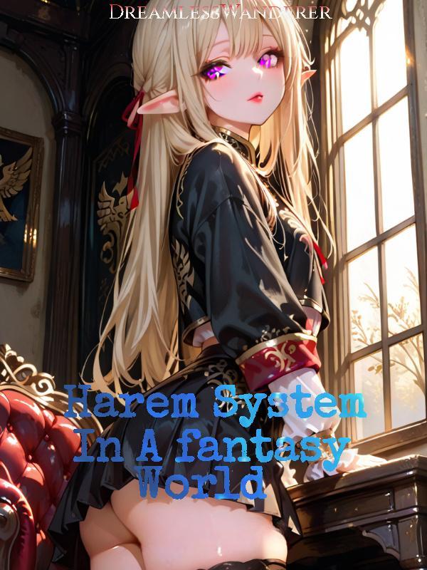 Harem System In A fantasy World