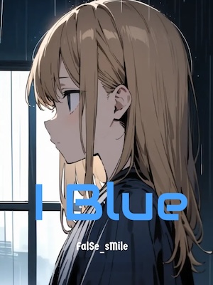 I Blue : Reincarnated as a Cursed Crit-Based Swordwoman