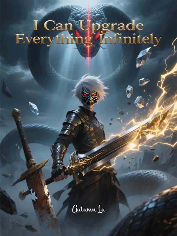 I Can Upgrade Everything Infinitely