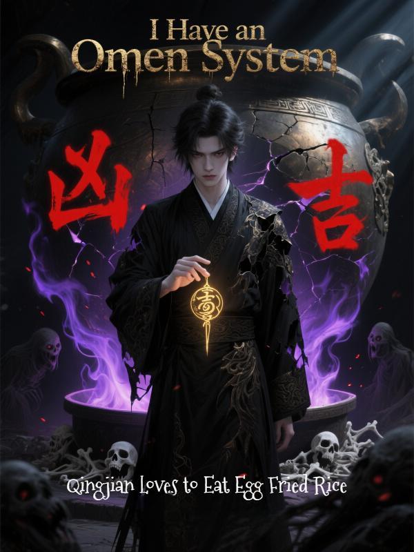 I Have an Omen System