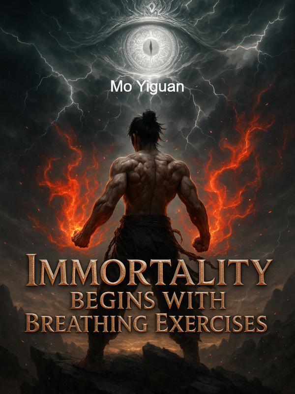 Immortality Begins with Breathing Exercises