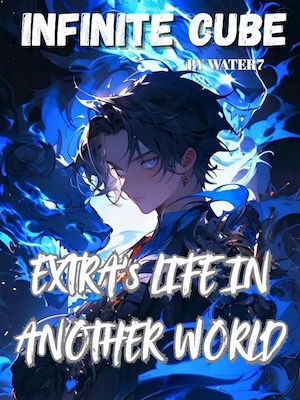 Infinite Cube: Extra's Life in Another World