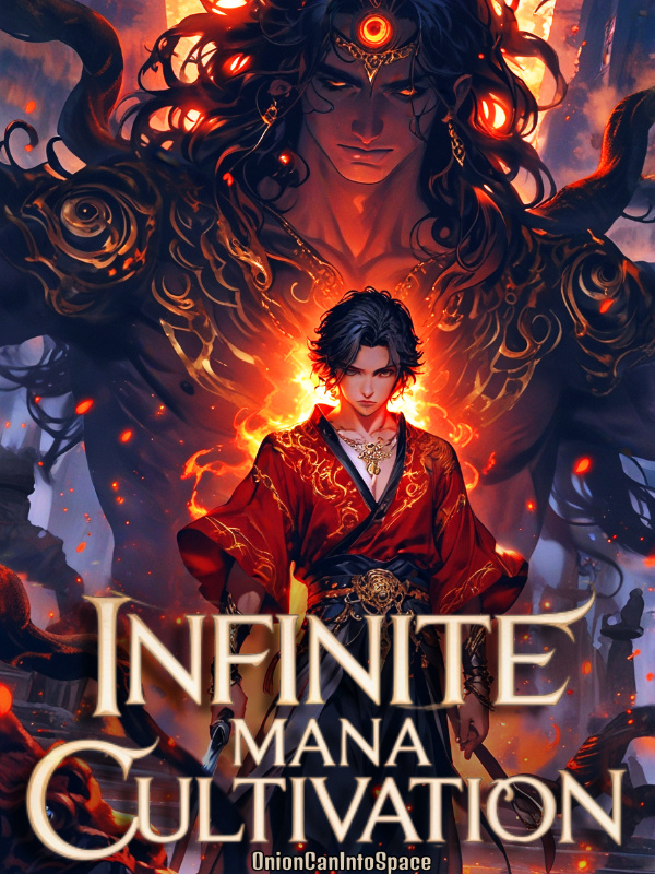 Infinite Mana Cultivation