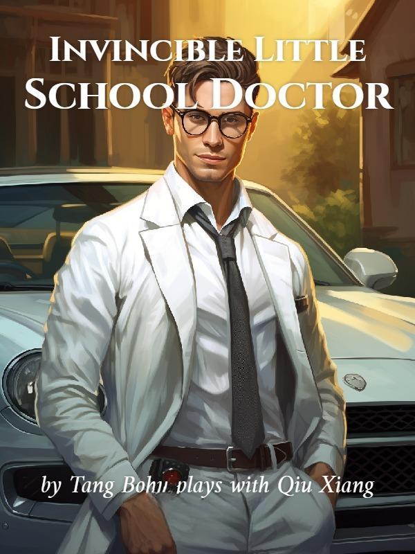 Invincible Little School Doctor