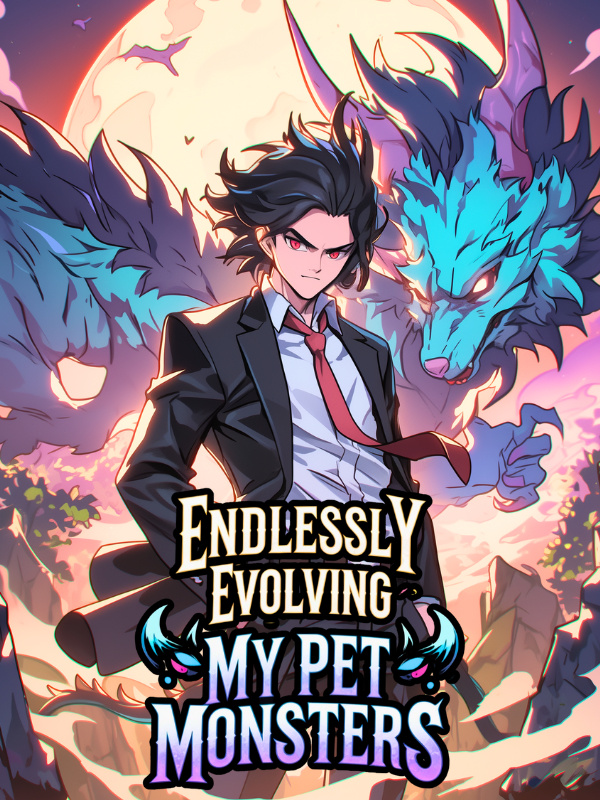 John Wicked: Endlessly Evolving My Pet Monsters