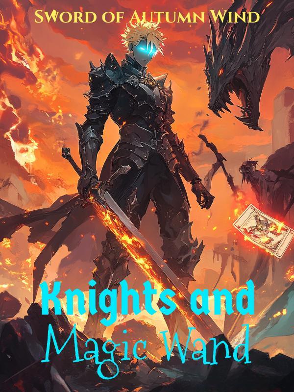 Knights and Magic Wand