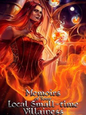 Memoirs of Your Local Small-time Villainess