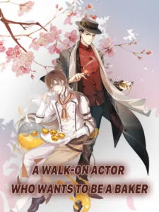 MTL - A Walk-on Actor Who Wants to Be A Baker