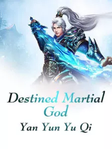 MTL - Destined Martial God