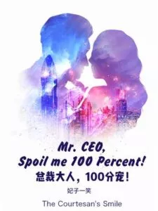 MTL - Mr. CEO, Spoil me 100 Percent!