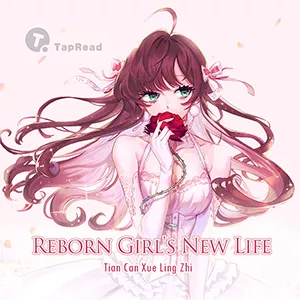 MTL - Reborn Girl’s New Life