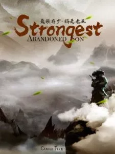 MTL - Strongest Abandoned Son