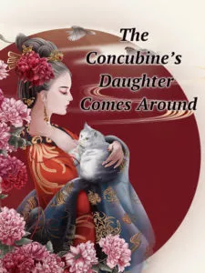 MTL - The Concubine’s Daughter Comes Around