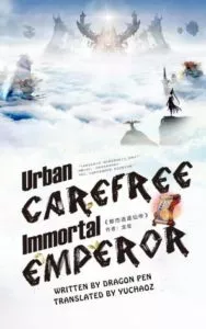 MTL - Urban Carefree Immortal Emperor
