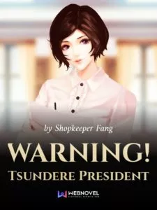 MTL - WARNING! Tsundere President